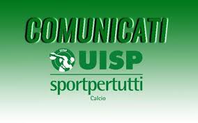 Comunicati Ufficiali UISP Serie A & Over 40 2020/21
